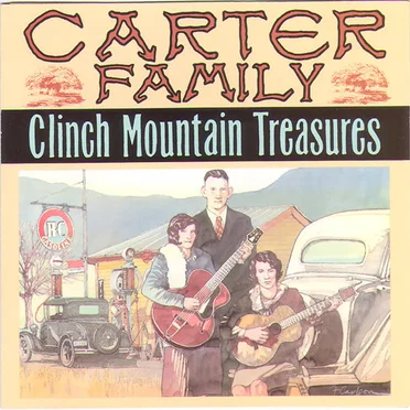 Clinch Mountain Treasures by The Carter Family - album cover