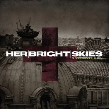 Her Bright Skies