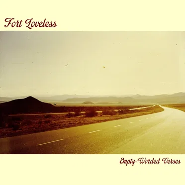 Empty-Worded Verses by Fort Loveless - album cover