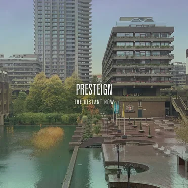 The Distant Now by Presteign - album cover