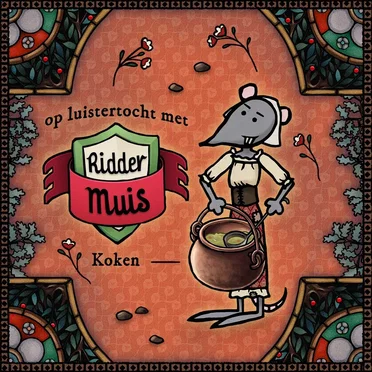 Op luistertocht met Ridder Muis - 06 Koken by Ketnet Junior - album cover