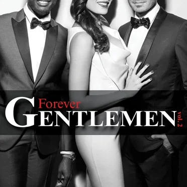 Forever Gentlemen, Vol. 2 by Various Artists - album cover