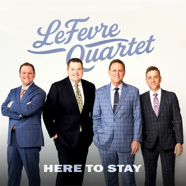 Here To Stay by The LeFevre Quartet - album cover