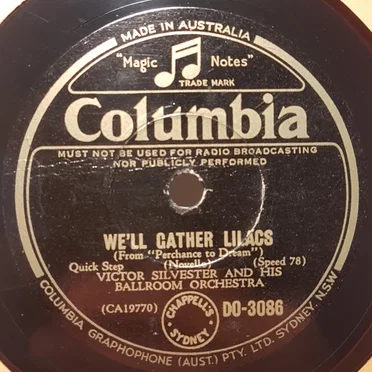 We'll Gather Lilacs / Dancing Sweetheart