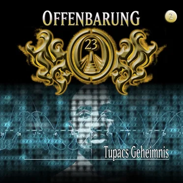 Offenbarung 23 2: Tupacs Geheimnis by Offenbarung 23 - album cover