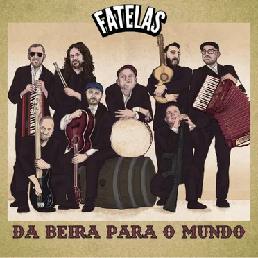 Da beira para o mundo by Fatelas - album cover