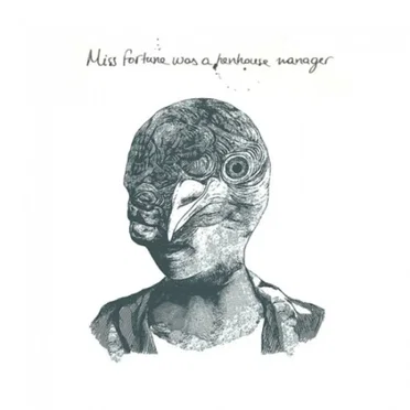Miss Fortune Was a Henhouse Manager by Various Artists - album cover