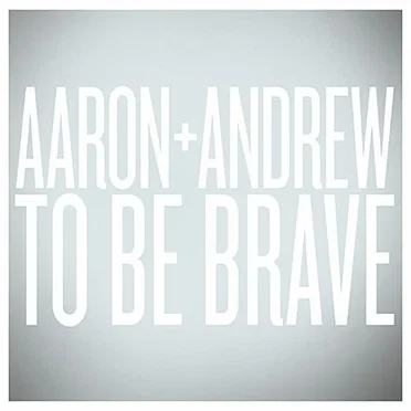 To Be Brave