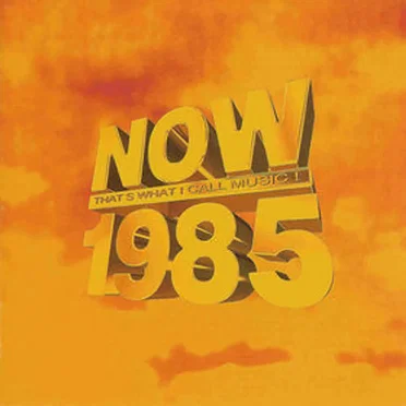 Now That’s What I Call Music! 1985 by Various Artists - album cover