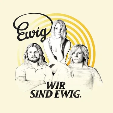 Wir sind ewig. by Ewig - album cover