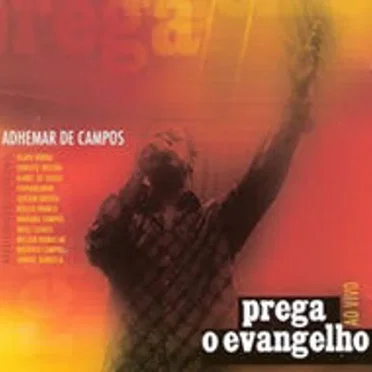 Prega o Evangelho