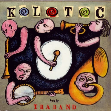 Kolotoč by Traband - album cover