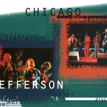 Chicago / Jefferson Airplane
