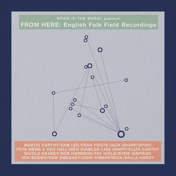 From Here: English Folk Field Recordings