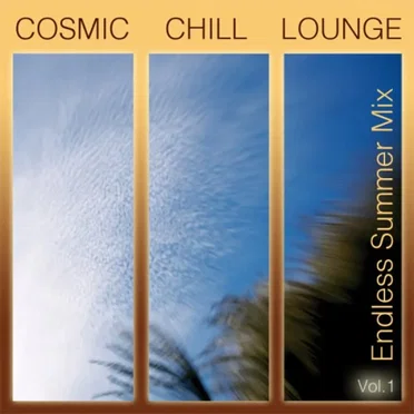 Cosmic Chill Lounge, Volume 1 by Various Artists - album cover