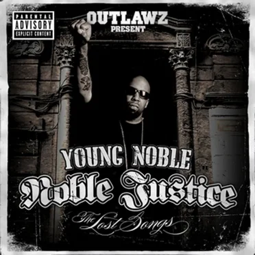 Noble Justice: The Lost Songs by Outlawz - album cover
