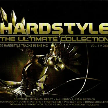 Hardstyle: The Ultimate Collection Vol. 3 2008 by Various Artists - album cover