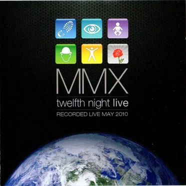 MMX by Twelfth Night - album cover