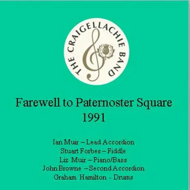 Farewell to Paternoster Square by The Craigellachie Band - album cover