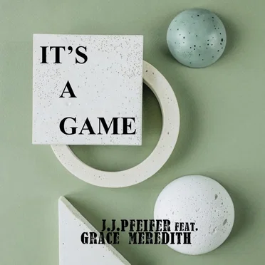 It's a Game by J.J. Pfeifer - album cover