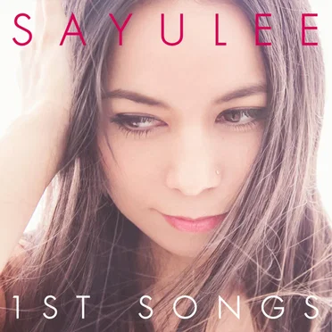 1st Songs by Sayulee - album cover