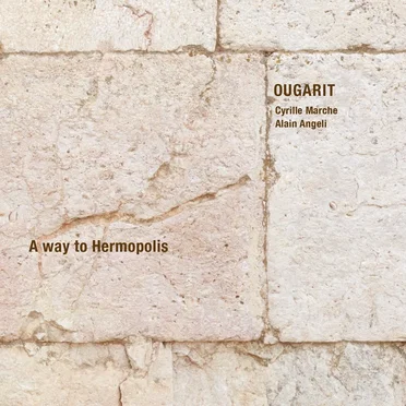 A Way To Hermopolis by Ougarit - album cover