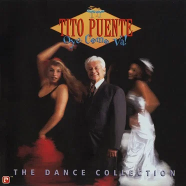 Oye como va! The Dance Collection