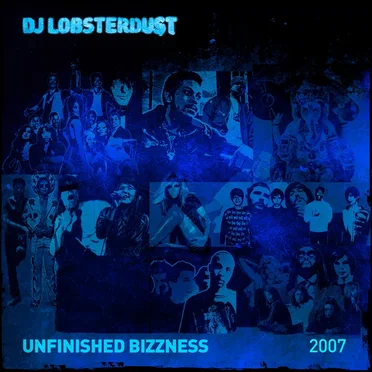 Unfinished Bizzness