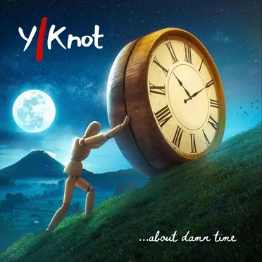 …about Damn Time by YKnot - album cover