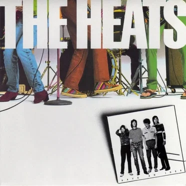 Have an Idea by The Heats - album cover