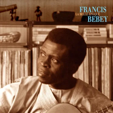 La Belle Epoque by Francis Bebey - album cover