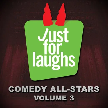 Just for Laughs - Comedy All‐Stars, Vol. 3 by Various Artists - album cover