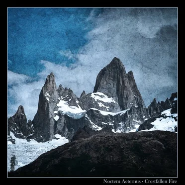 Crestfallen Fire by Noctem Aeternus - album cover