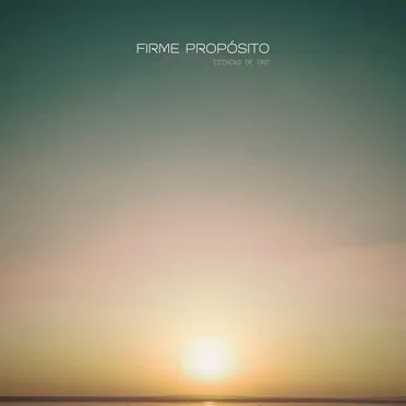 Firme propósito