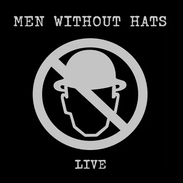 Men Without Hats Live by Men Without Hats - album cover
