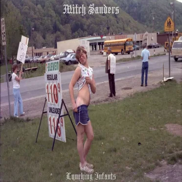 Lynching Infants by Mitch Sanders - album cover