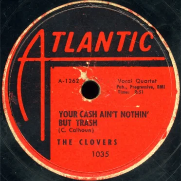 Your Cash Ain’t Nothin’ but Trash / I’ve Got My Eyes on You