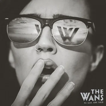 He Said, She Said by The Wans - album cover
