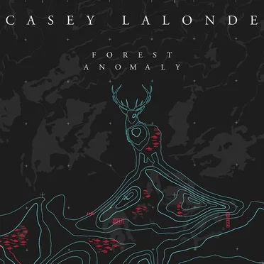 Forest Anomaly by Casey LaLonde - album cover
