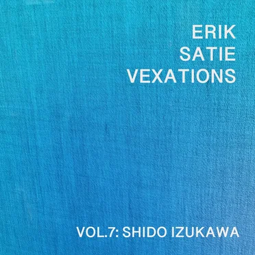 Vexations Vol.7 by Shido Izukawa - album cover