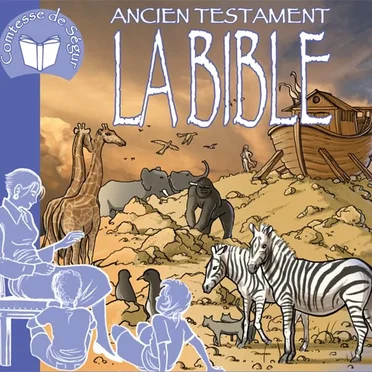 La Bible - Ancien Testament