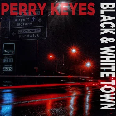 Black & White Town by Perry Keyes - album cover