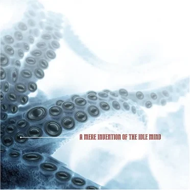 A Mere Invention of the Idle Mind by Various Artists - album cover