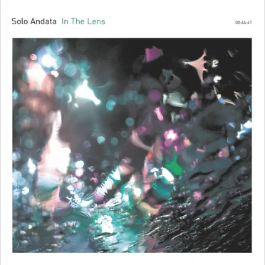In the Lens by Solo Andata - album cover
