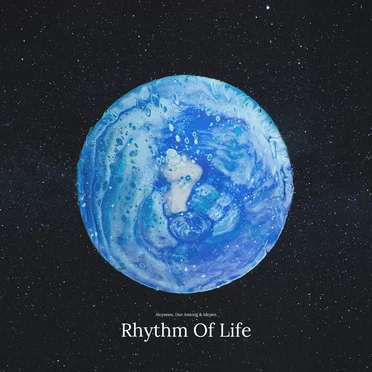 Rhythm of Life