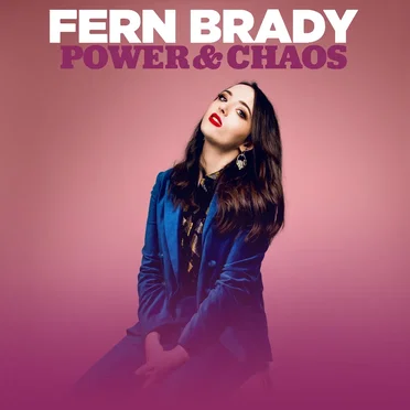 Power & Chaos by Fern Brady - album cover