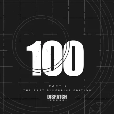 Dispatch 100, Part 2: The Past Blueprint Edition by Various Artists - album cover