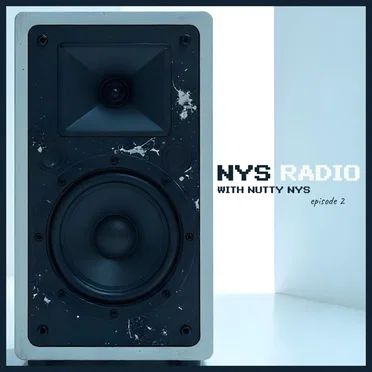 NYS RADIO, Ep. 2 by Nutty Nys - album cover