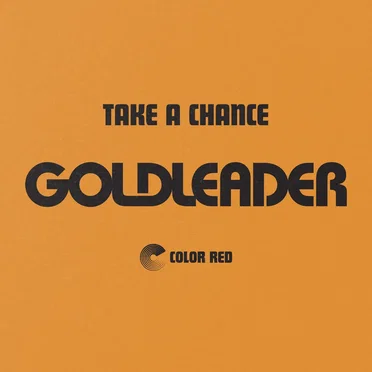 Take a Chance by Gold Leader - album cover