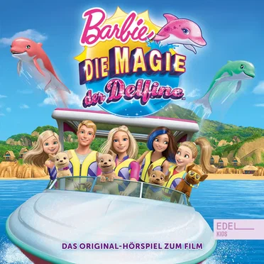 Barbie: Die Magie der Delfine - Das Original-Hörspiel zum Film